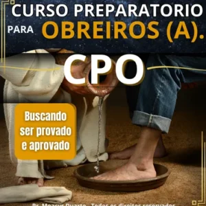 CPO - CURSO PREPARATORIO PARA OBREIRO